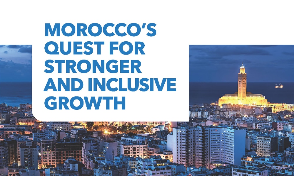 Moroccos Quest for Stronger and Inclusive Growth
