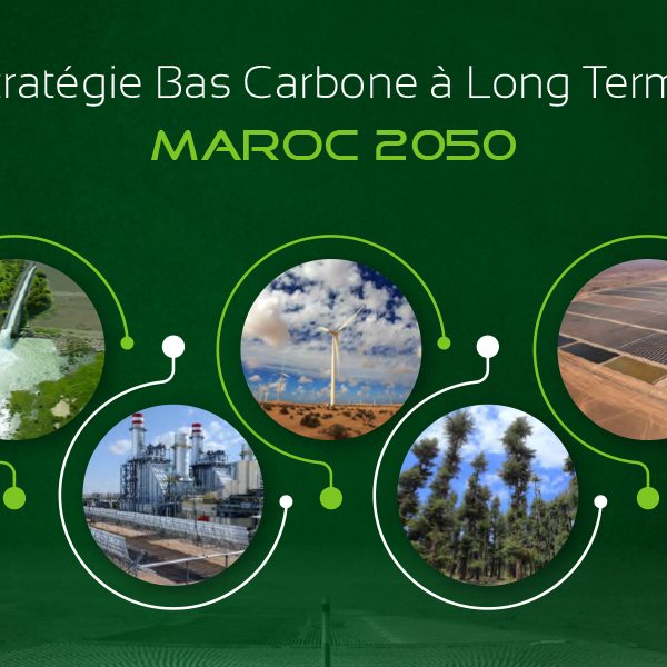 Strategie Bas Carbone a Long Terme Maroc 2050 600x600